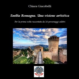 Pubblicato il libro: Emilia Romagna, una visione artistica - M. Antonietta Venturi Casadei